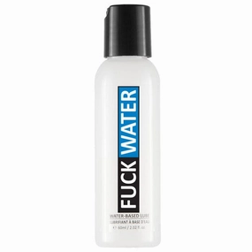 Fuck Water - H2O Water Based Lubricant